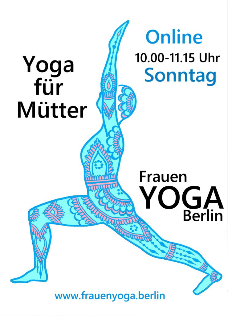 Yoga für Mütter mit Frauen YOGA Berlin